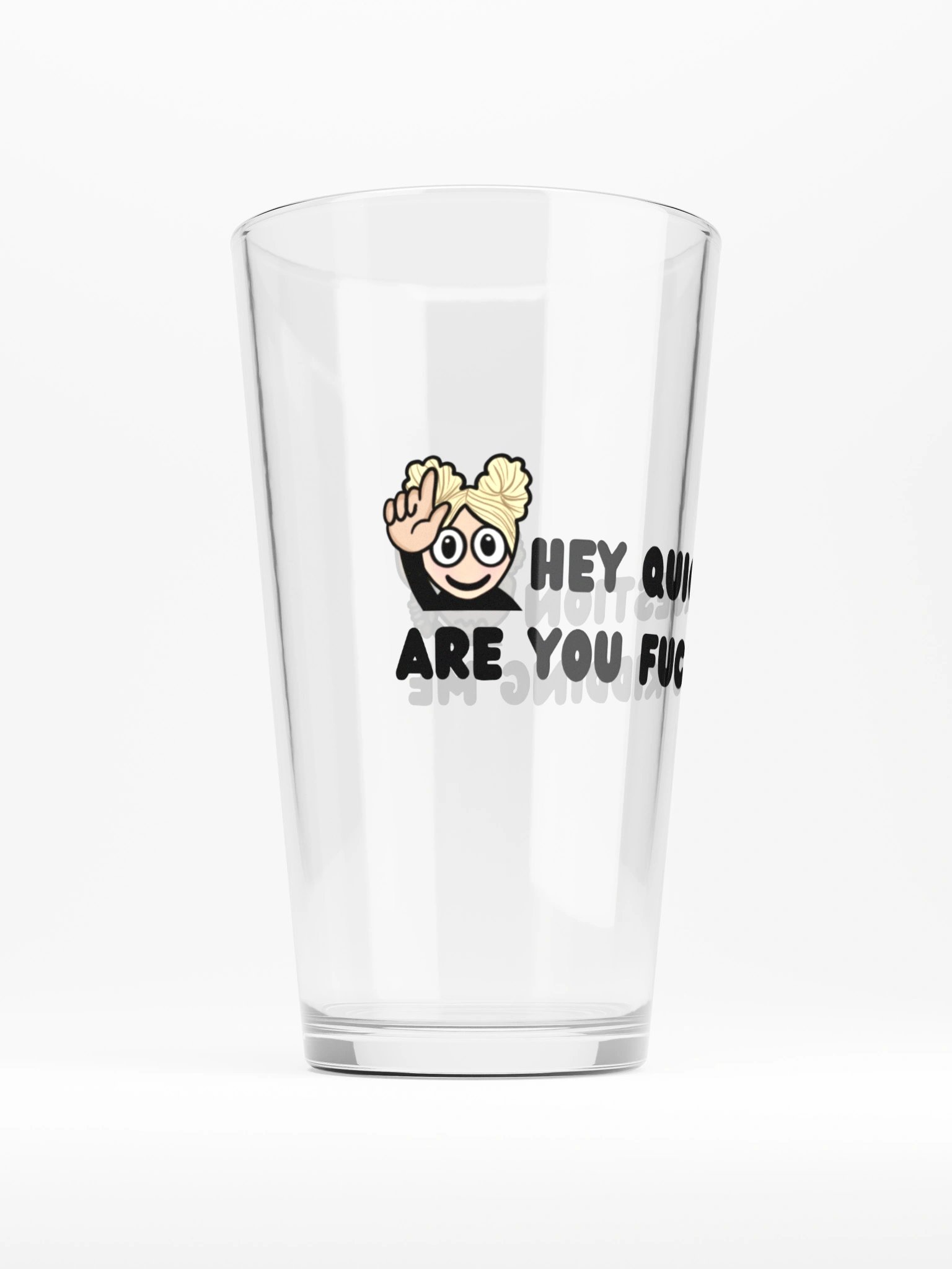 "Hey quick question" Pint Glass product image (2)