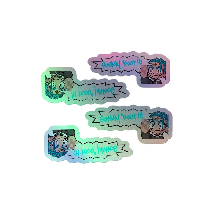 Sorry Bout It Holographic Stickers product image (2)