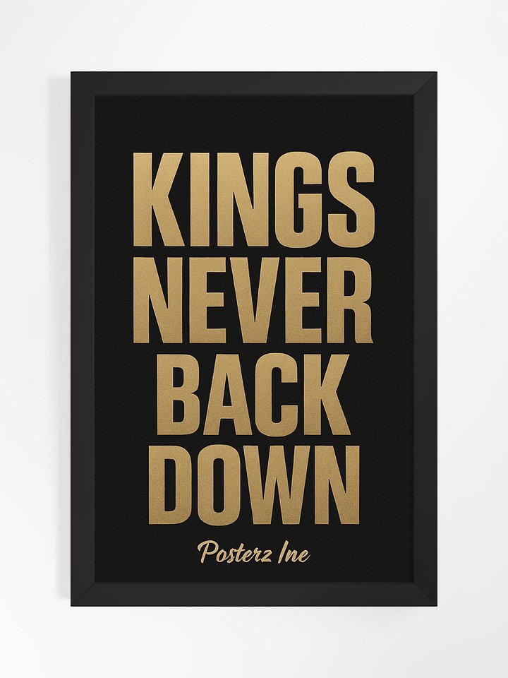 KINGS NEVER BACK DOWN - WALL POSTER product image (2)