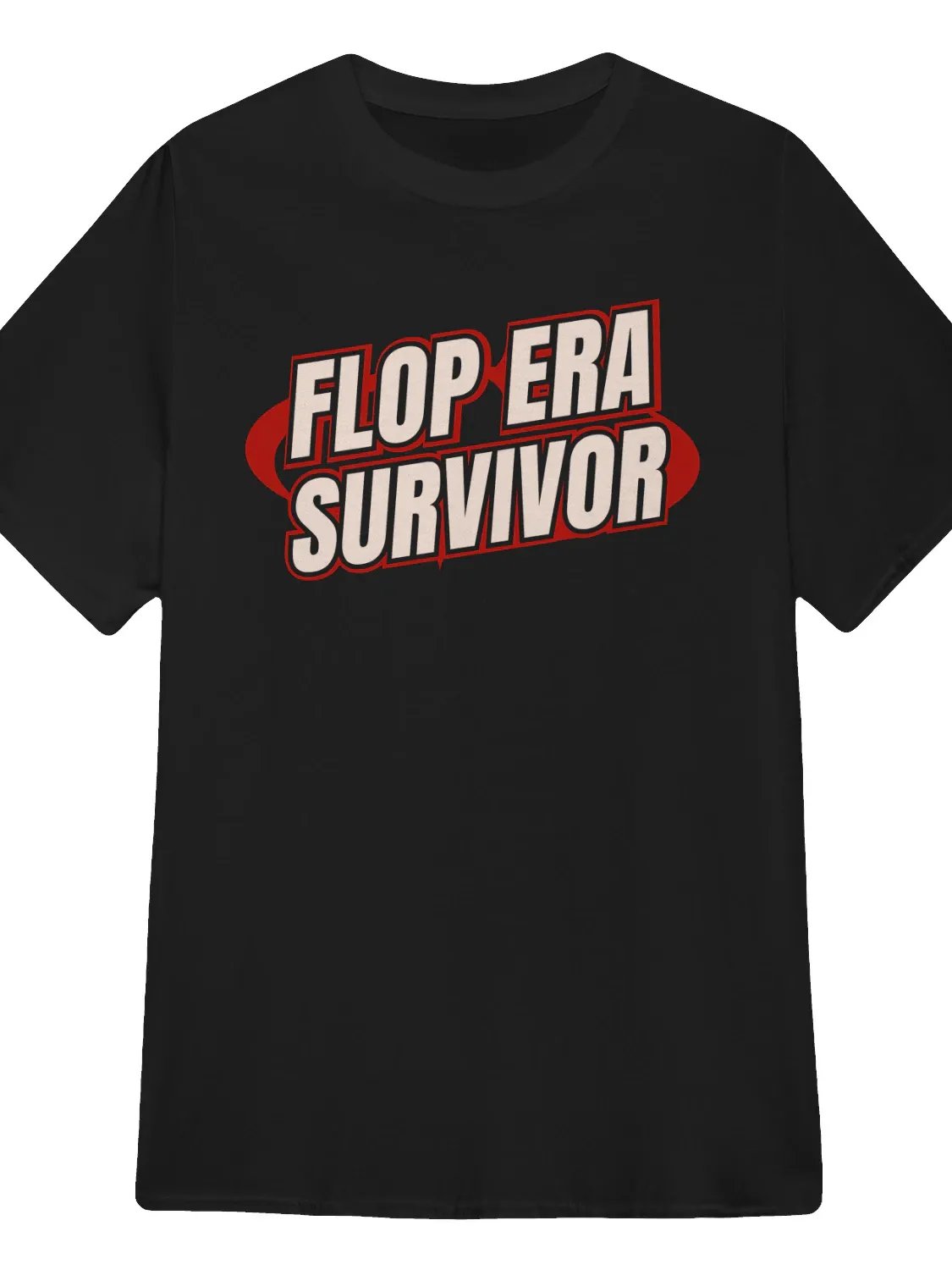 Flop Era Survivor T-Shirt product image (1)