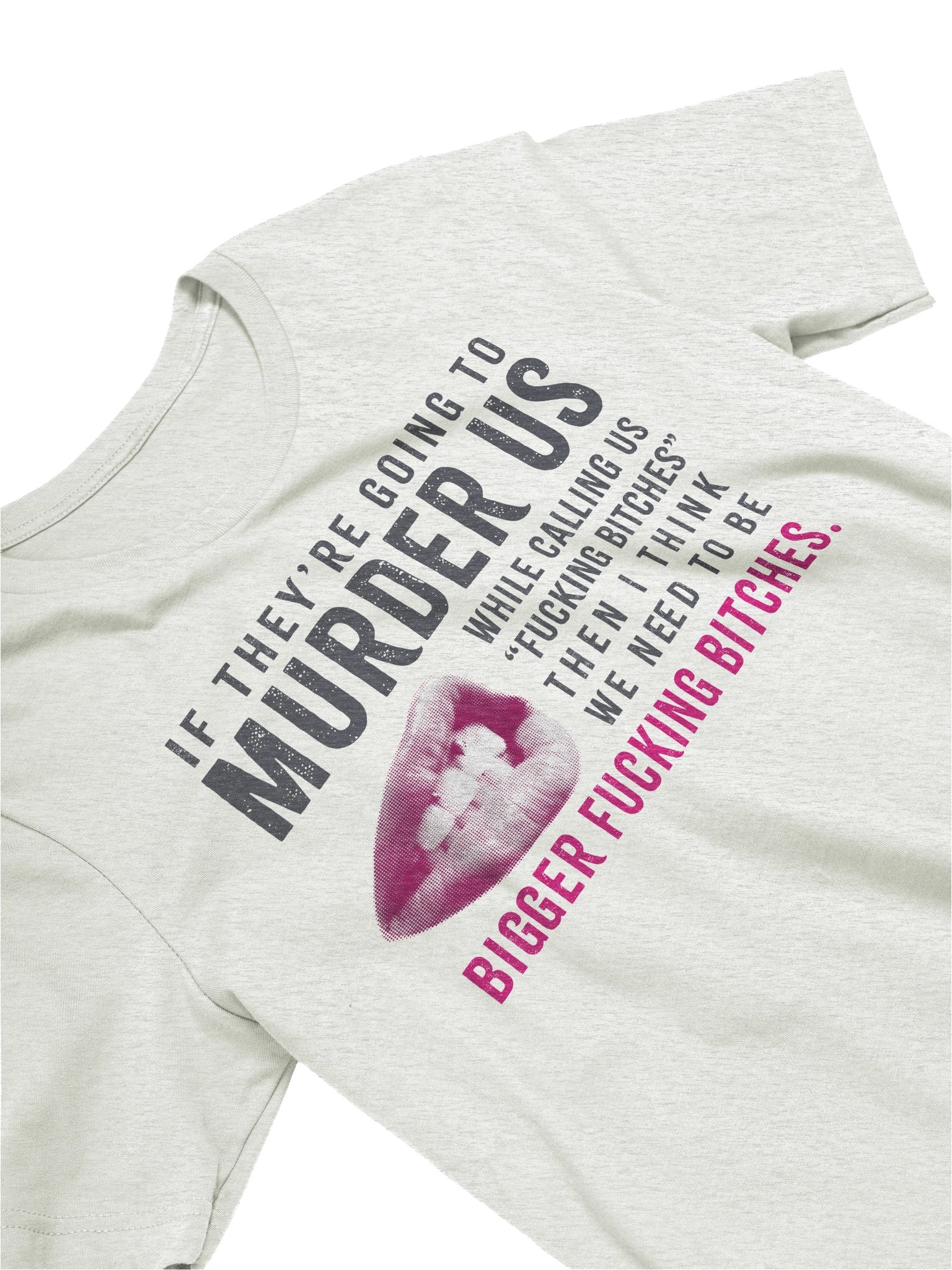 Be A Bigger B*tch- Light product image (12)