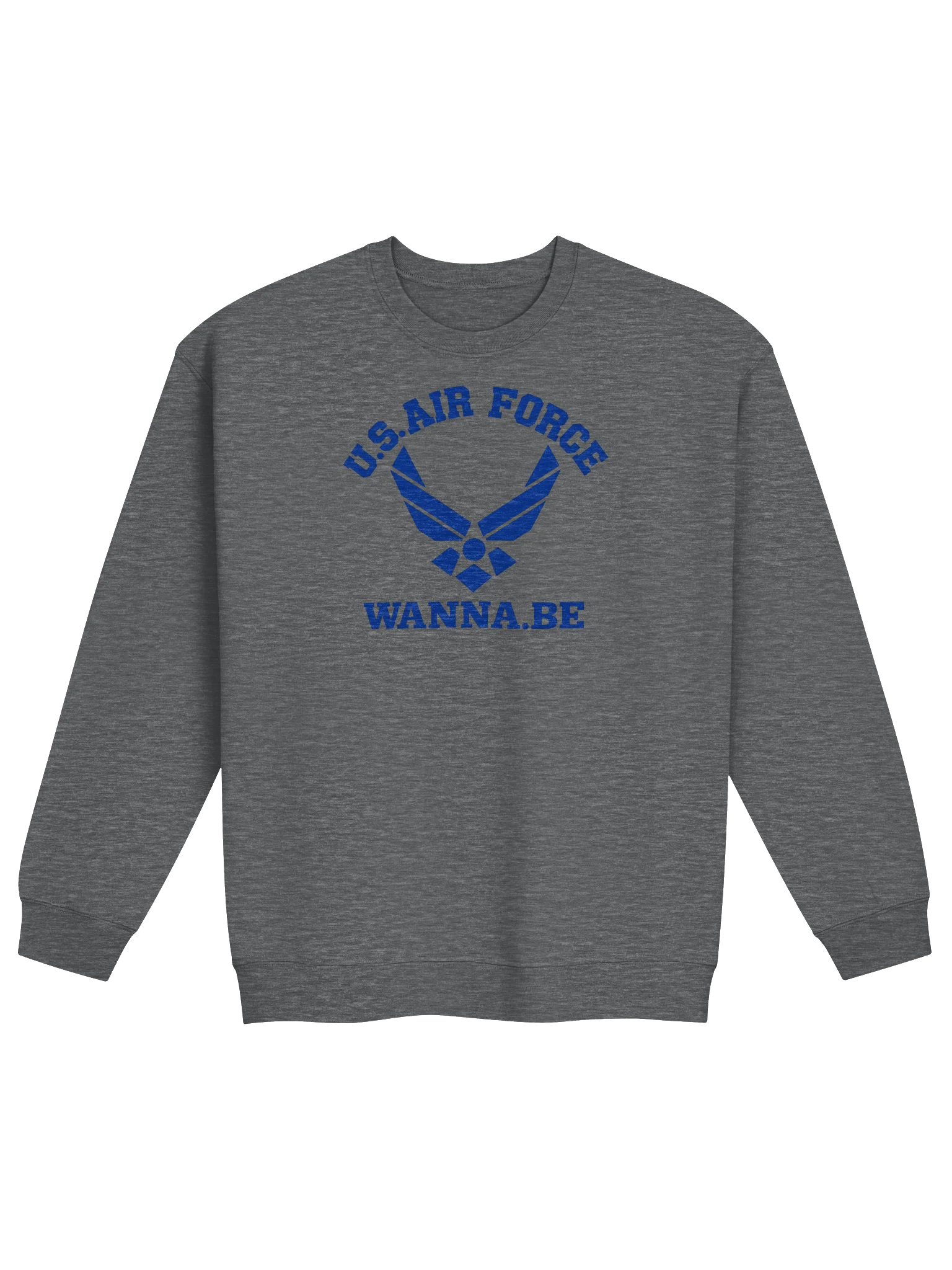 U.S. Air Force Wanna.Be Sweatshirt — Ready for Takeoff… Almost product image (7)