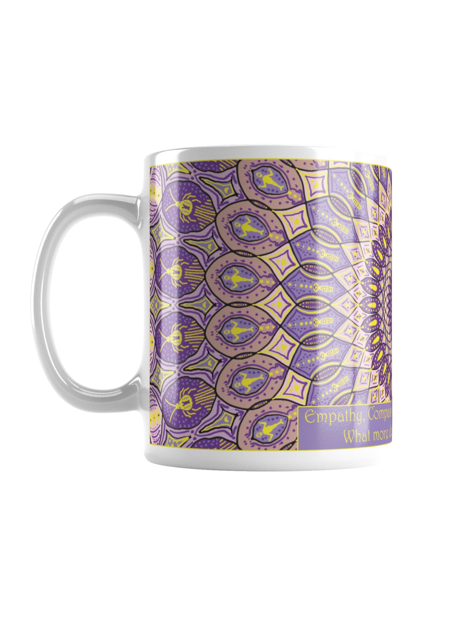 nspirational mug: "Empathy, Compassion, Understanding, Love. What more do you need to know?" product image (2)