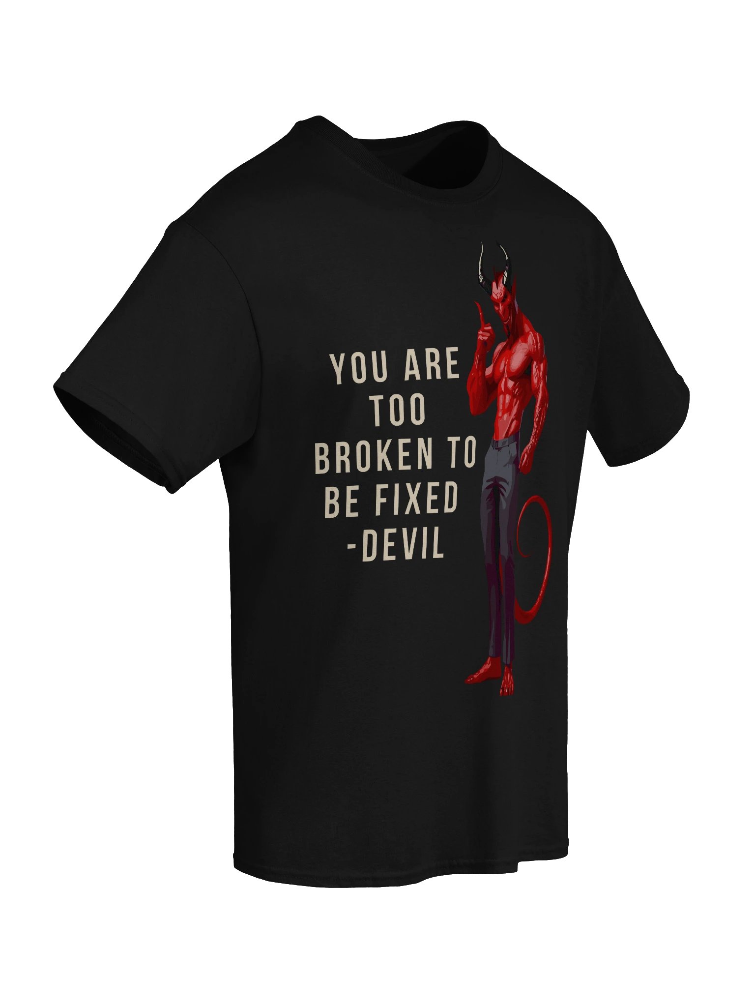 Too Broken To Be Fixed Tee product image (21)