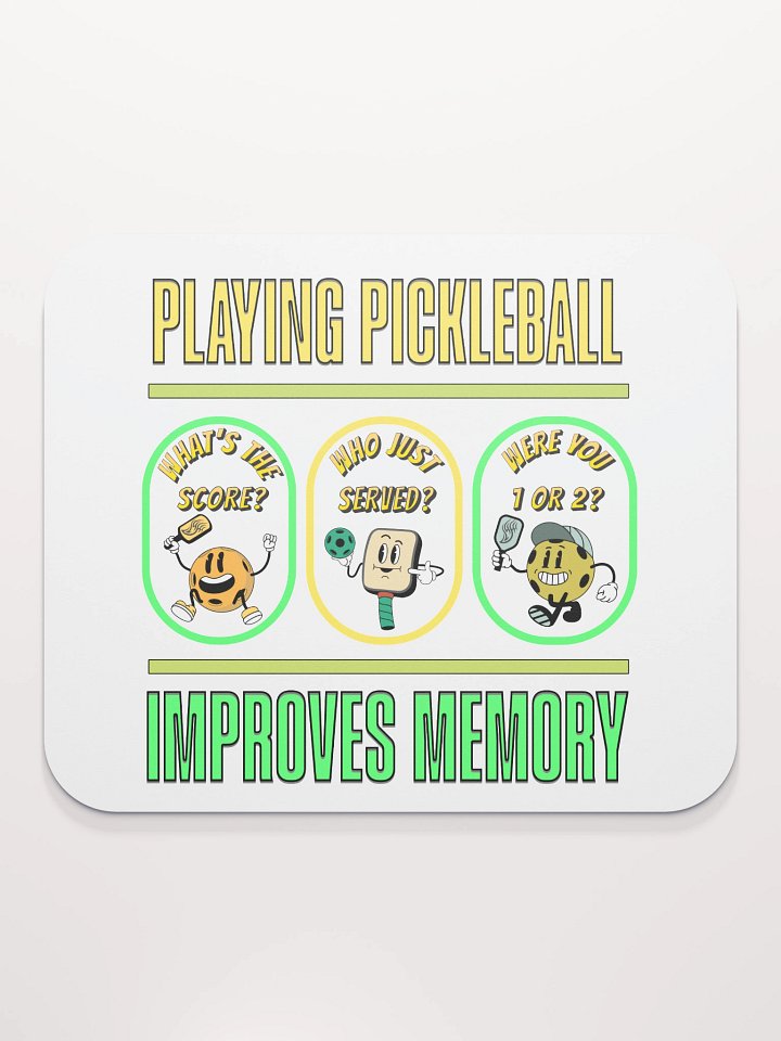 Playing Pickleball Improves Memory Booster Mouse Pad product image (2)