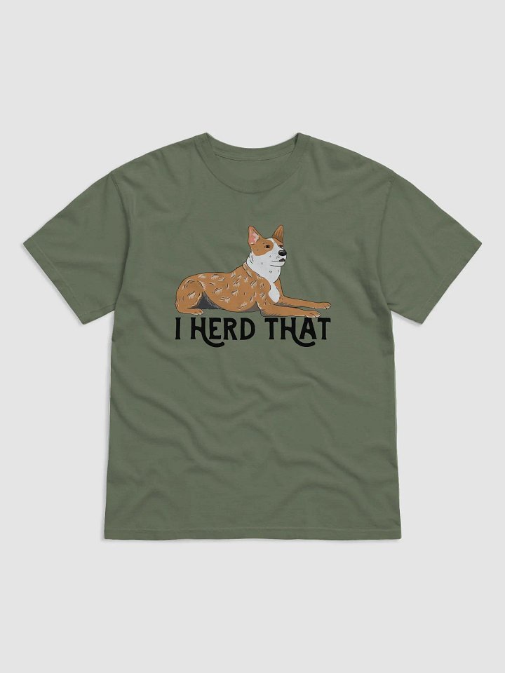 I Herd That | T-Shirt for Australian Cattle Dog (Red Heeler) Owners product image (1)