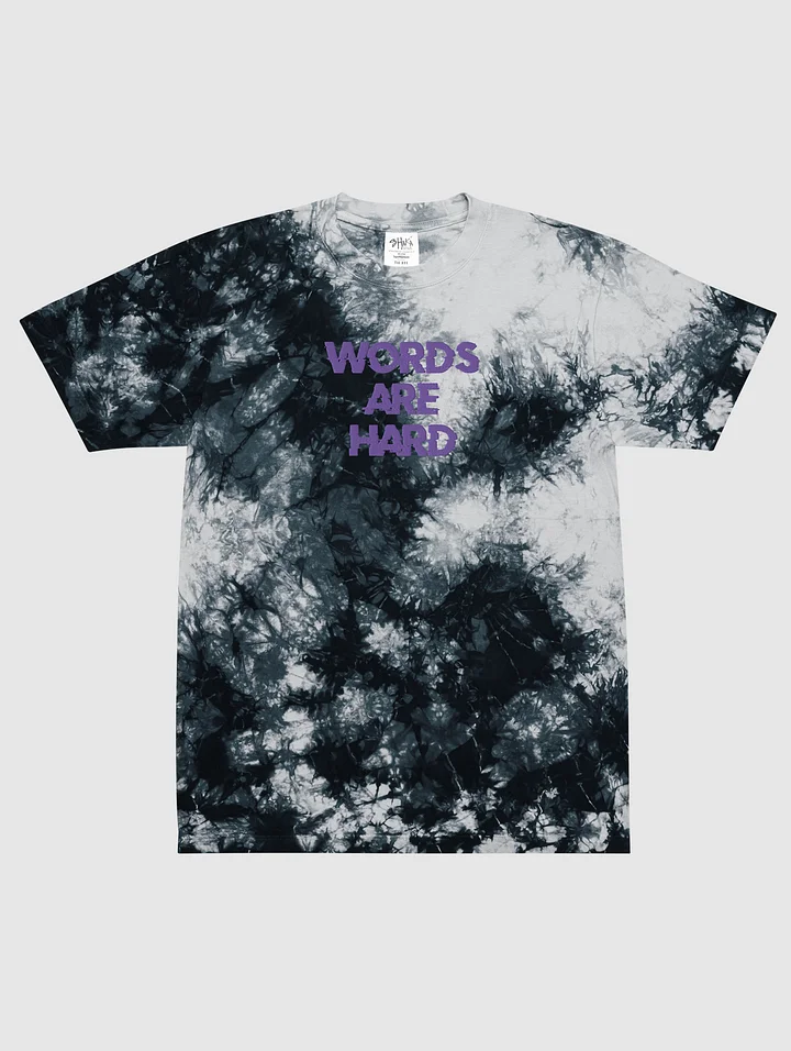 Words Are Hard Oversized tie-dye t-shirt product image (1)