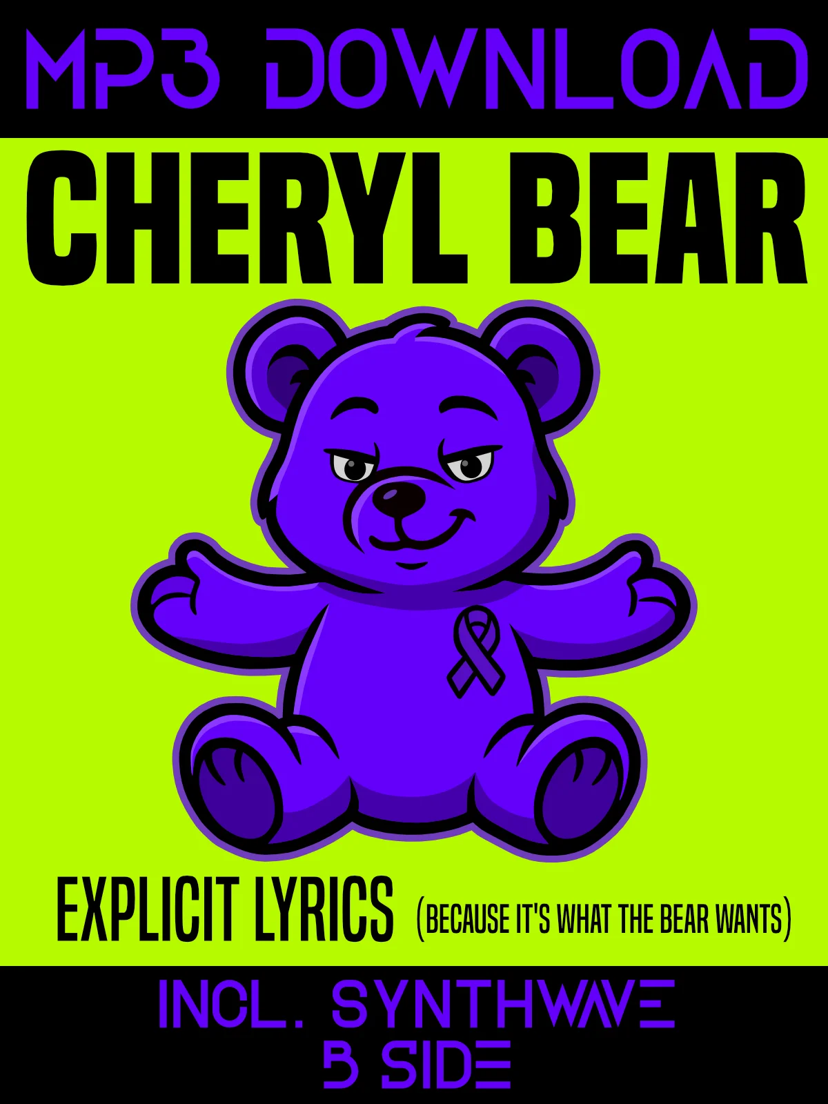Cheryl Bear Single - EXPLICIT LYRICS (Includes both A + B Sides) product image (1)