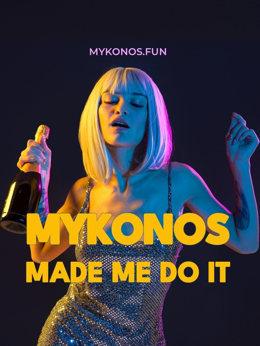 MYKONOS MADE ME DO IT - The Song product image (1)