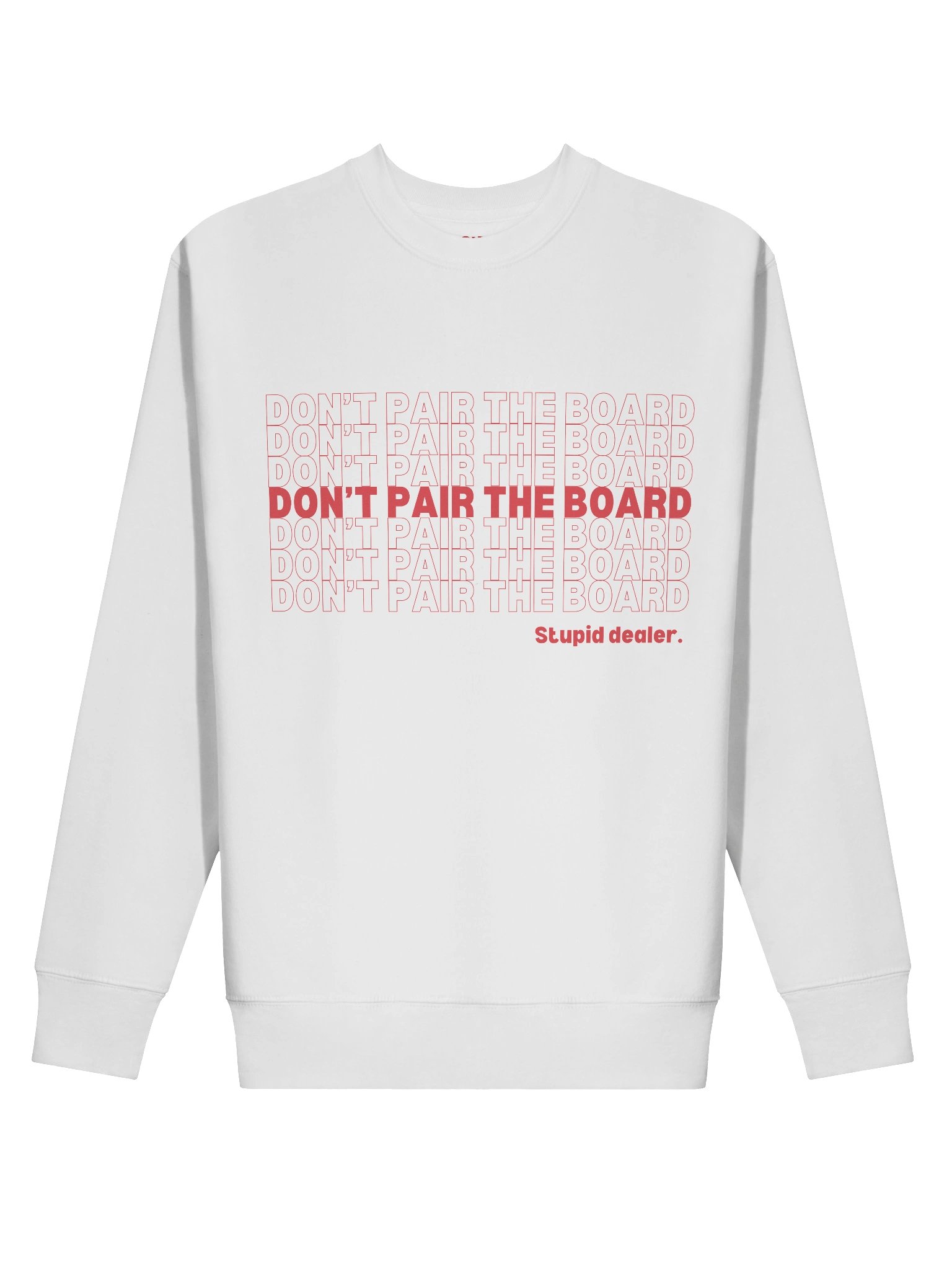 'Don't Pair the Board' Sweatshirt product image (2)