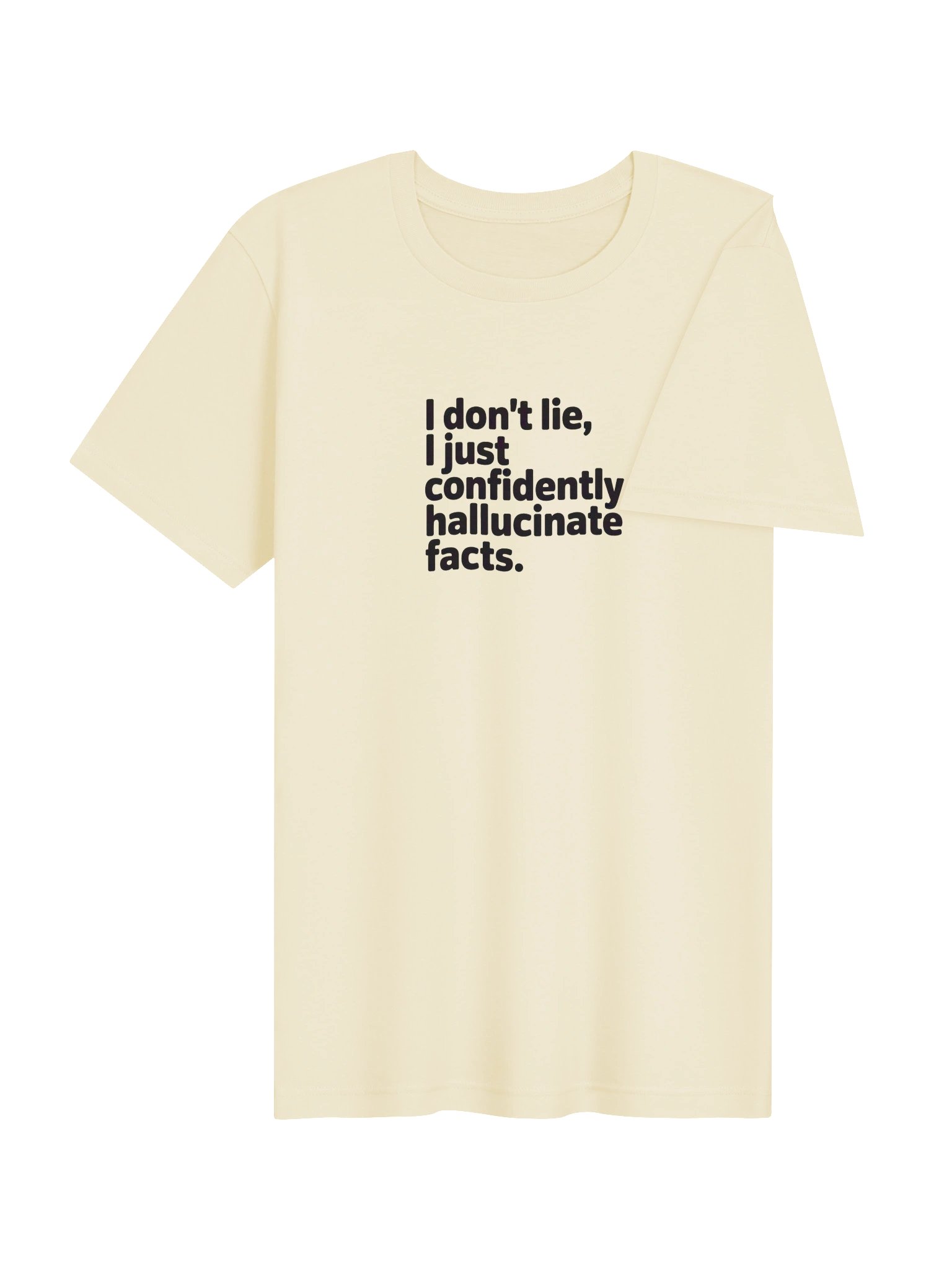 Confidently Hallucinate Facts Tee product image (14)