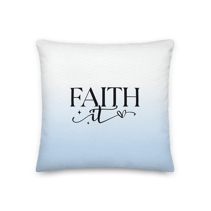 Faith It Till You Make It Pastel Decorative Pillow product image (1)