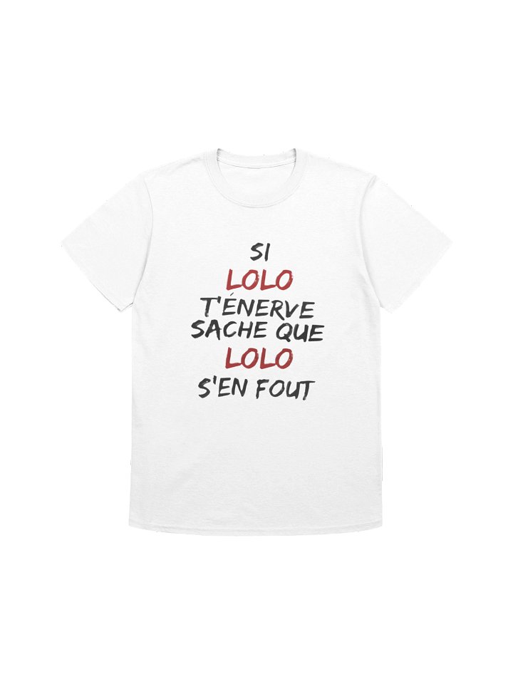 Si Lolo t'énerve sache que Lolo s'en fout product image (113)