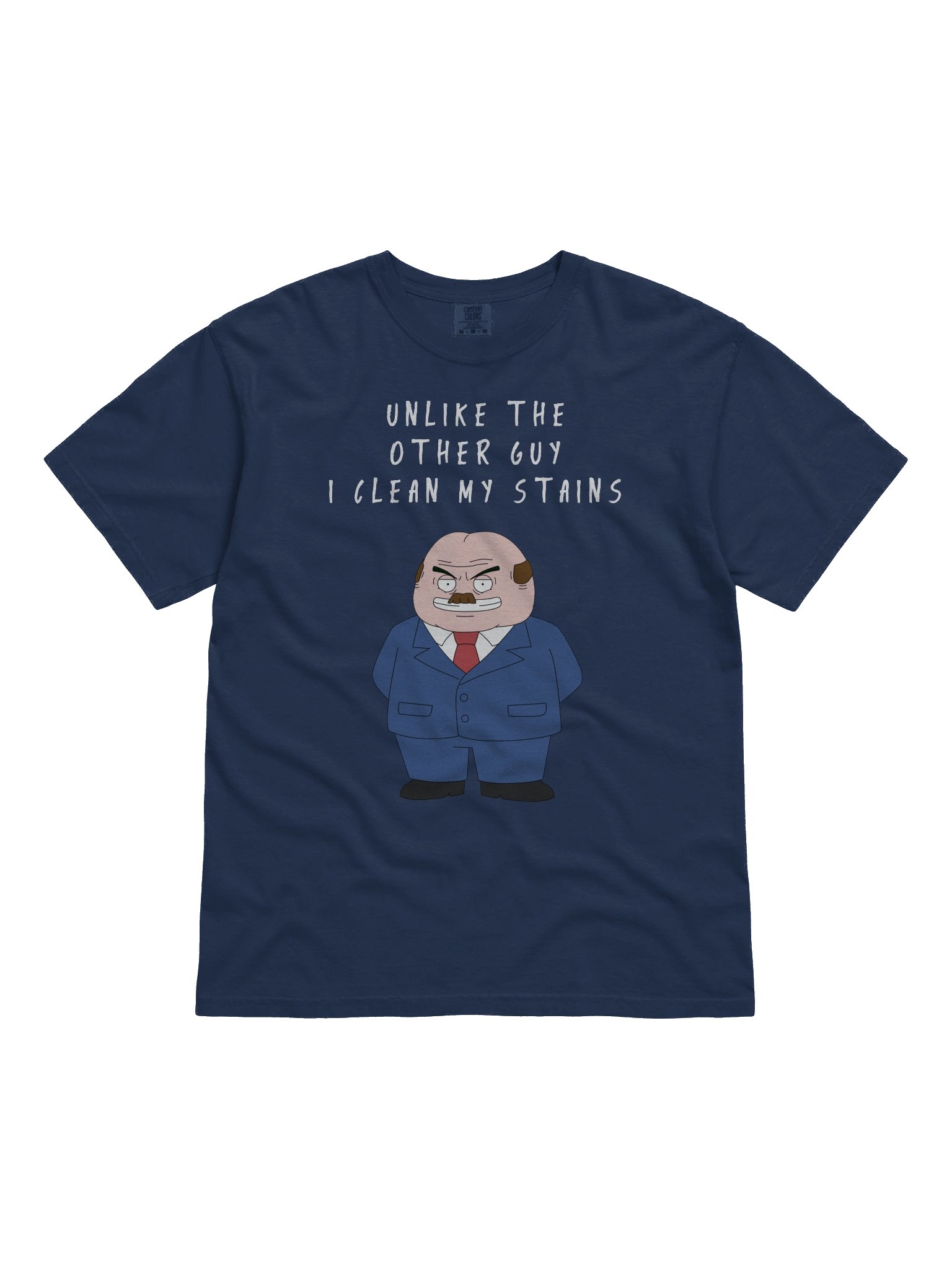 "Unlike The Other Guy I Clean My Stains" - Mayor Harding T-Shirt product image (1)