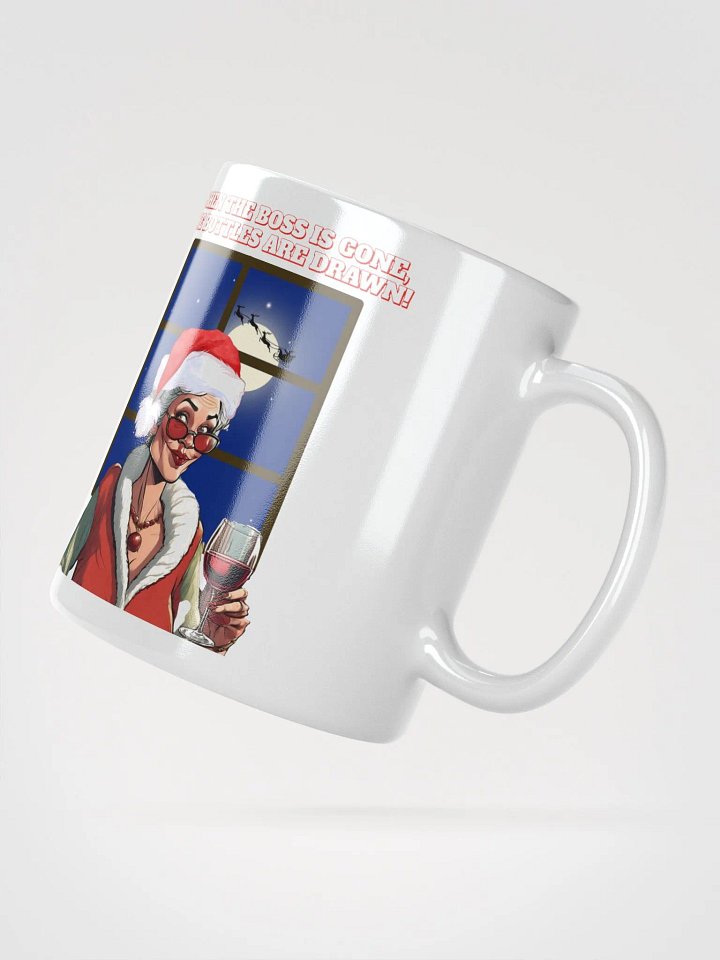When The Boss Is Gone, The Bottles Are Drawn! White Mug product image (5)