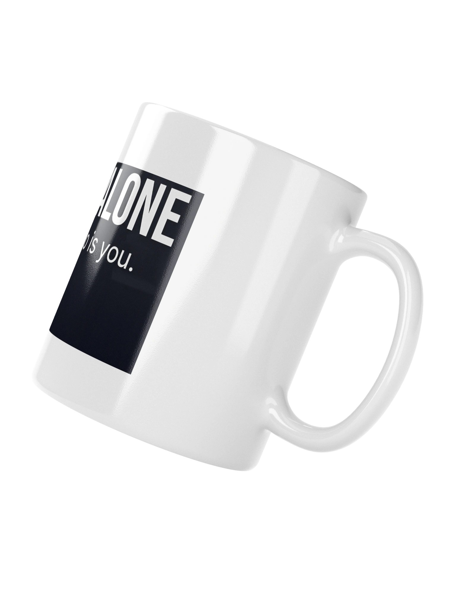 She Listens Alone White Glossy Mug product image (4)