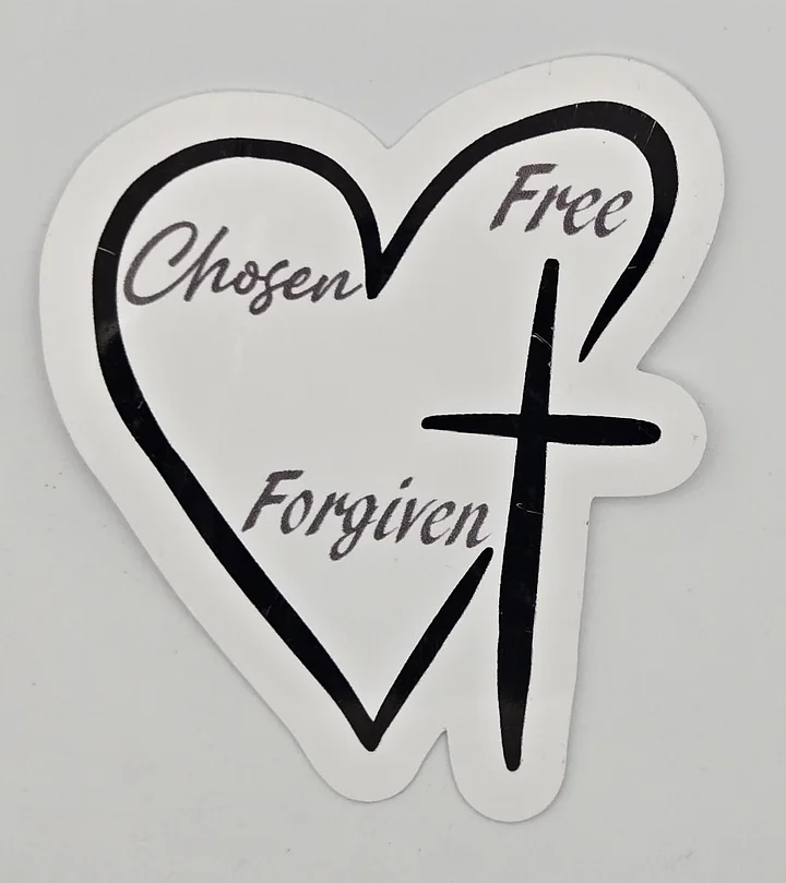 'Chosen, Free, Forgiven' Premium vinyl sticker product image (1)