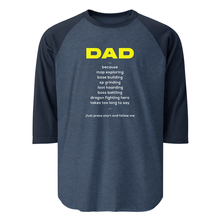 DAD Bold Raglan Tee — The Dad Plays product image (1)