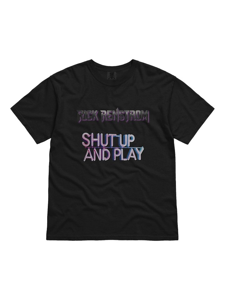 Shut Up and Play T-Shirt product image (1)