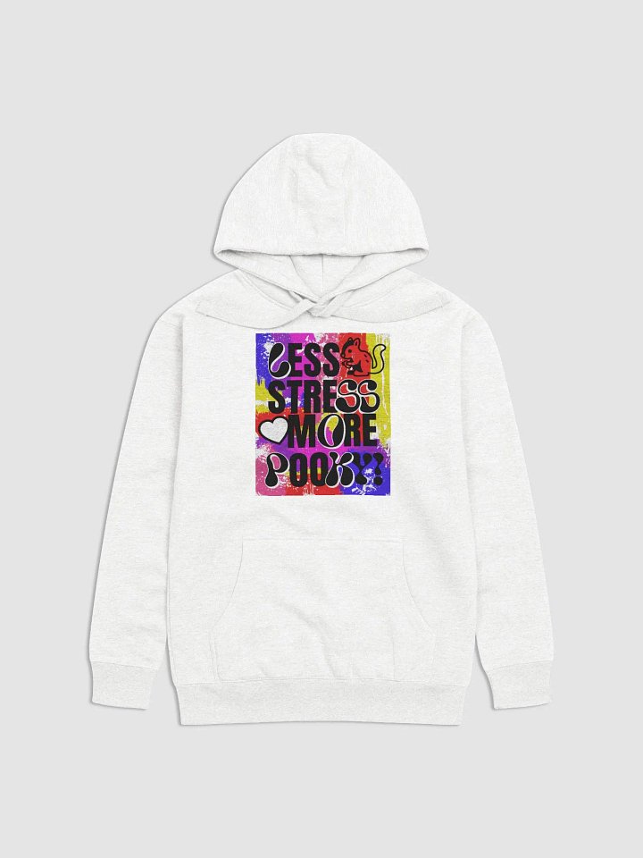 LESS STRESS, MORE POOKY SUPER SOFT HOODIE product image (1)