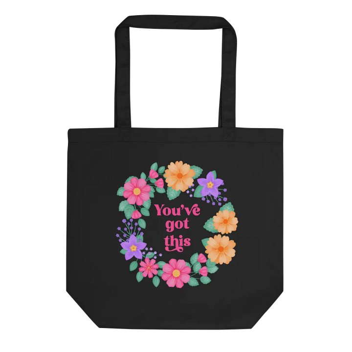 You've got this - Tote Bag product image (2)