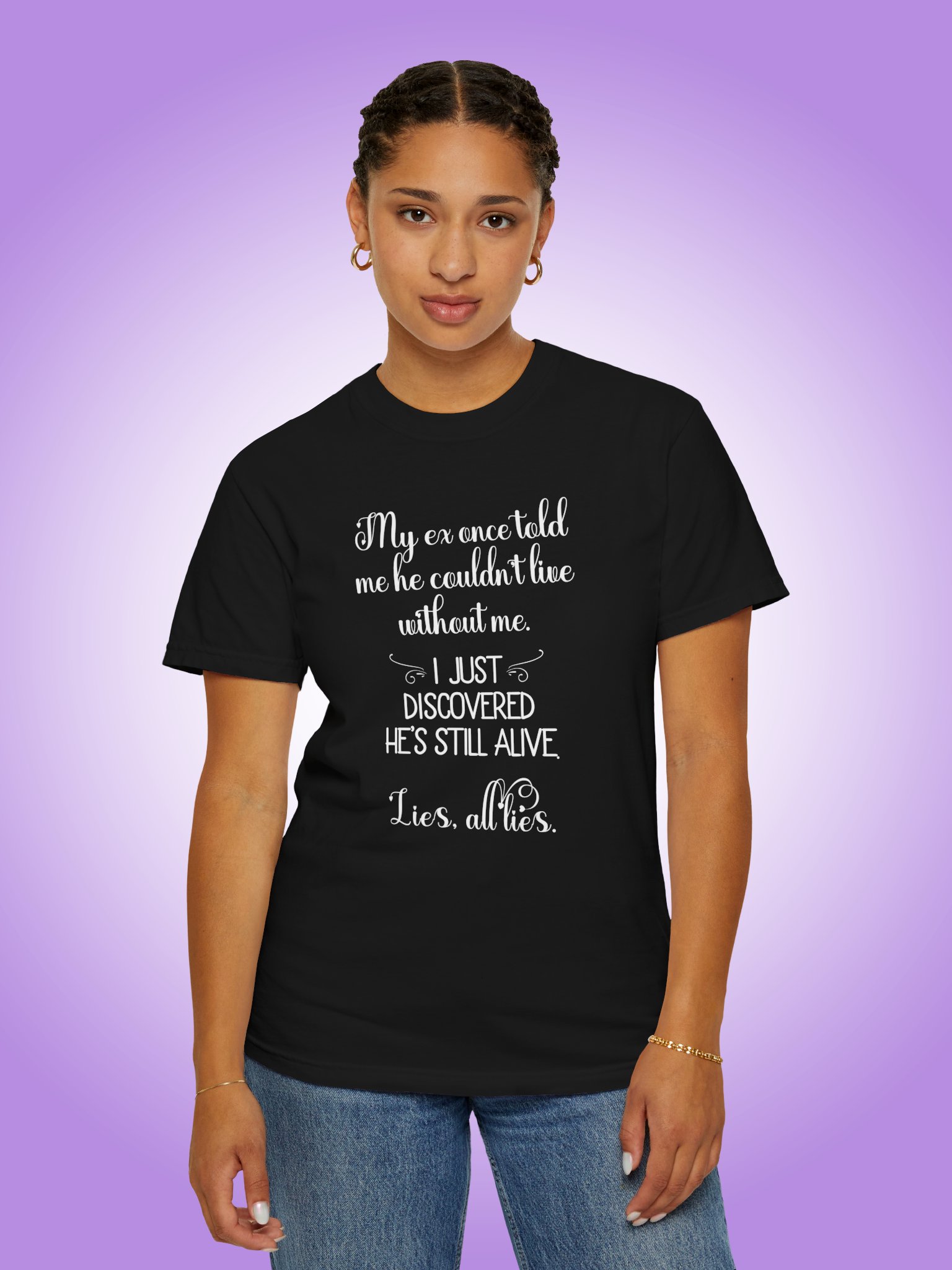 My Ex Once Told Me He Couldn't Live Without Me product image (1)