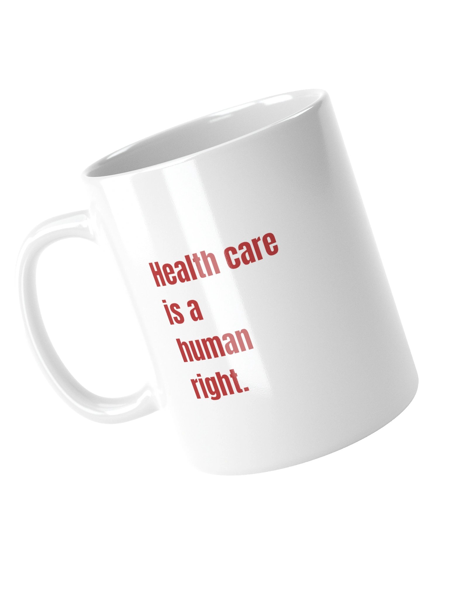 Heath Care is a Human Right Mug product image (10)