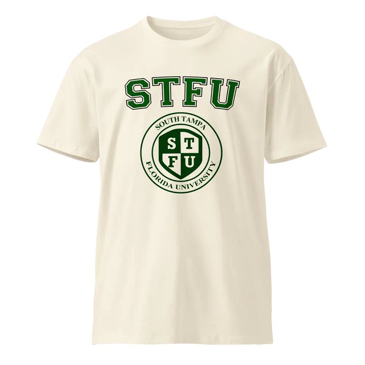 STFU Unisex T-Shirt / Light Colors product image (1)