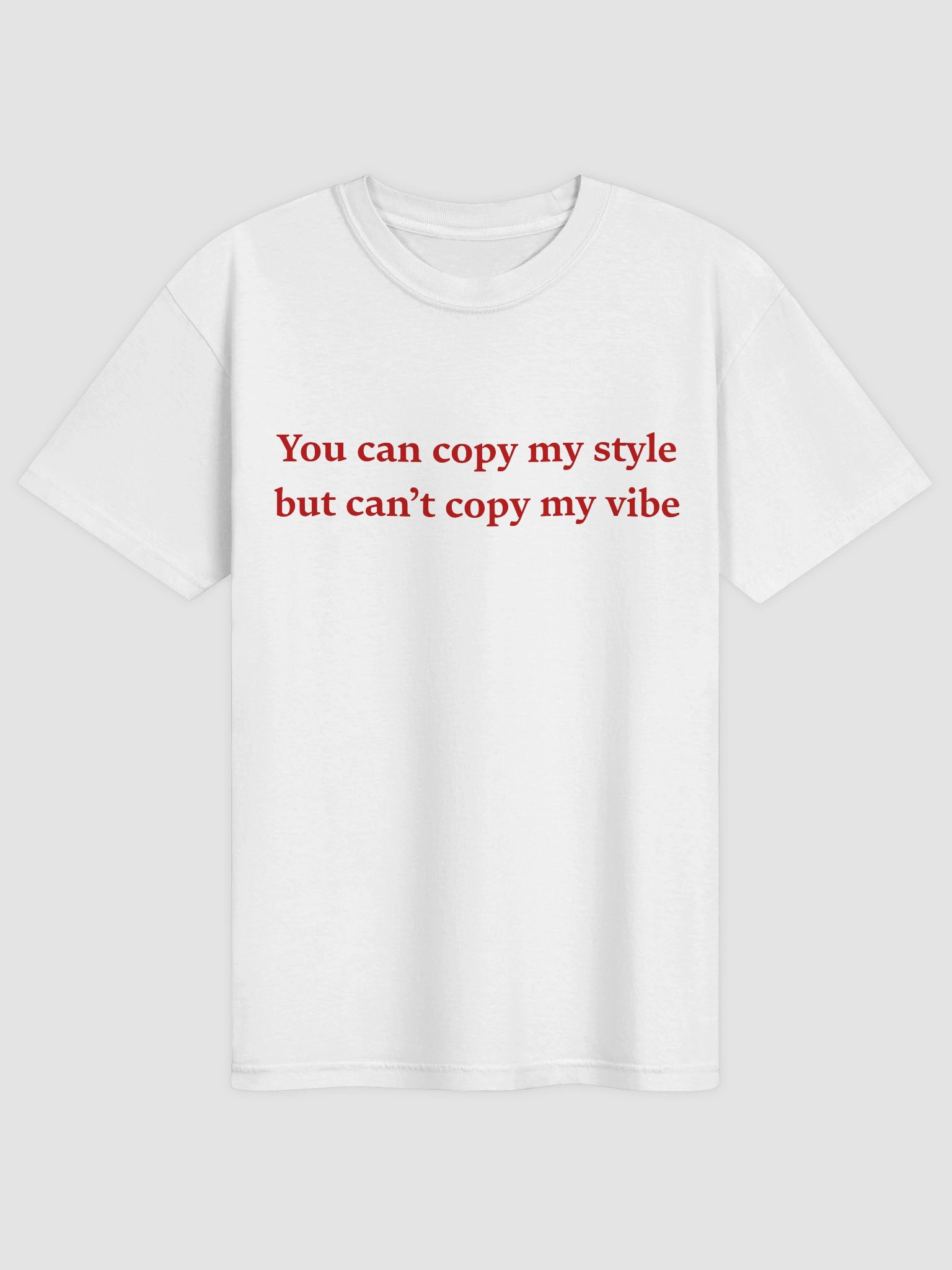 Can't Copy My Vibe T-shirt product image (25)
