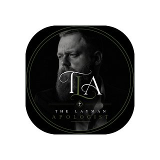 The Layman Apologist