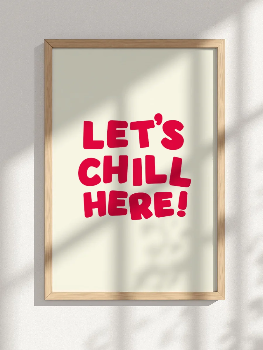 Let's Chill Here! product image (1)