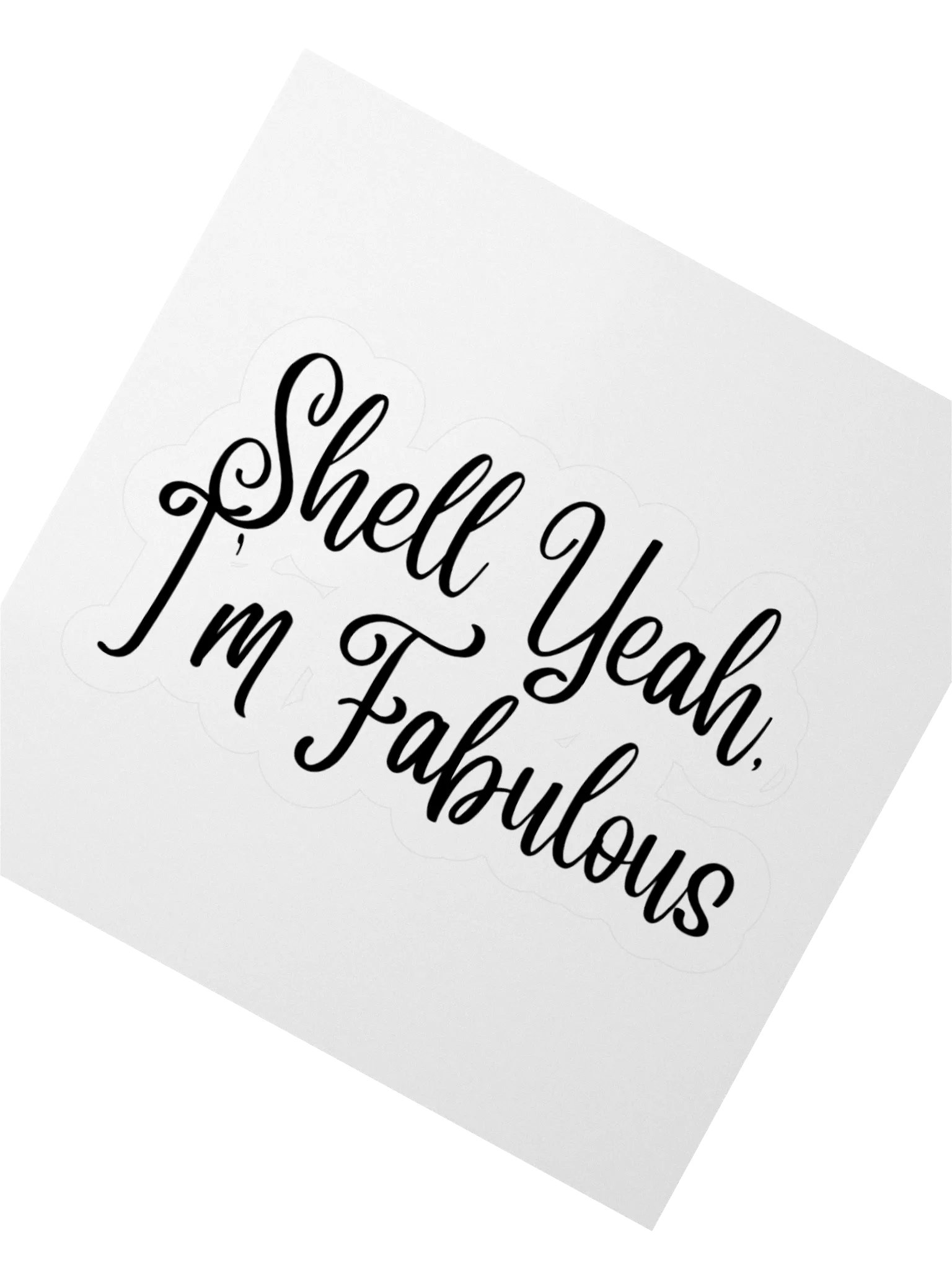 Shell Yeah, I'm Fabulous Sticker product image (6)
