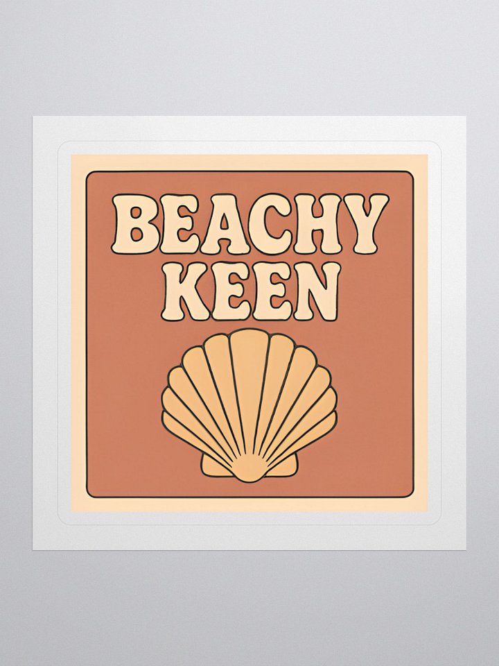 Beachy Keen Sticker product image (1)