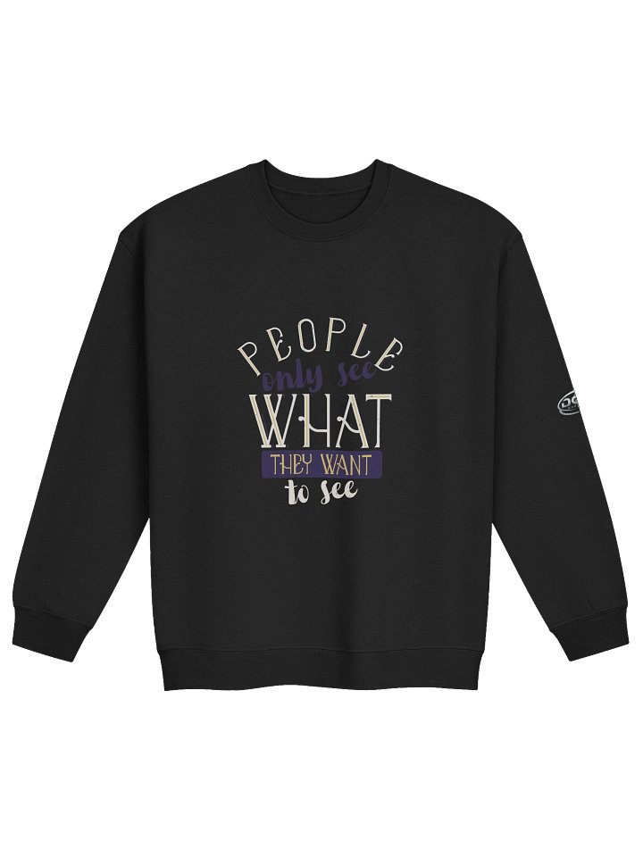 See what they want Logo Crewneck product image (5)