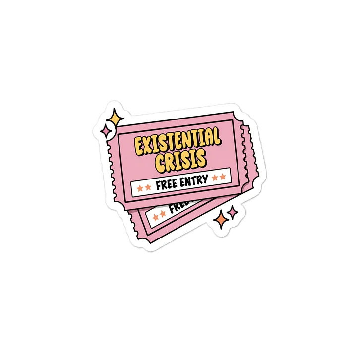 EXISTENTIAL CRISIS: FREE ENTRY | PSYCHOLOGY VINYL STICKER product image (2)