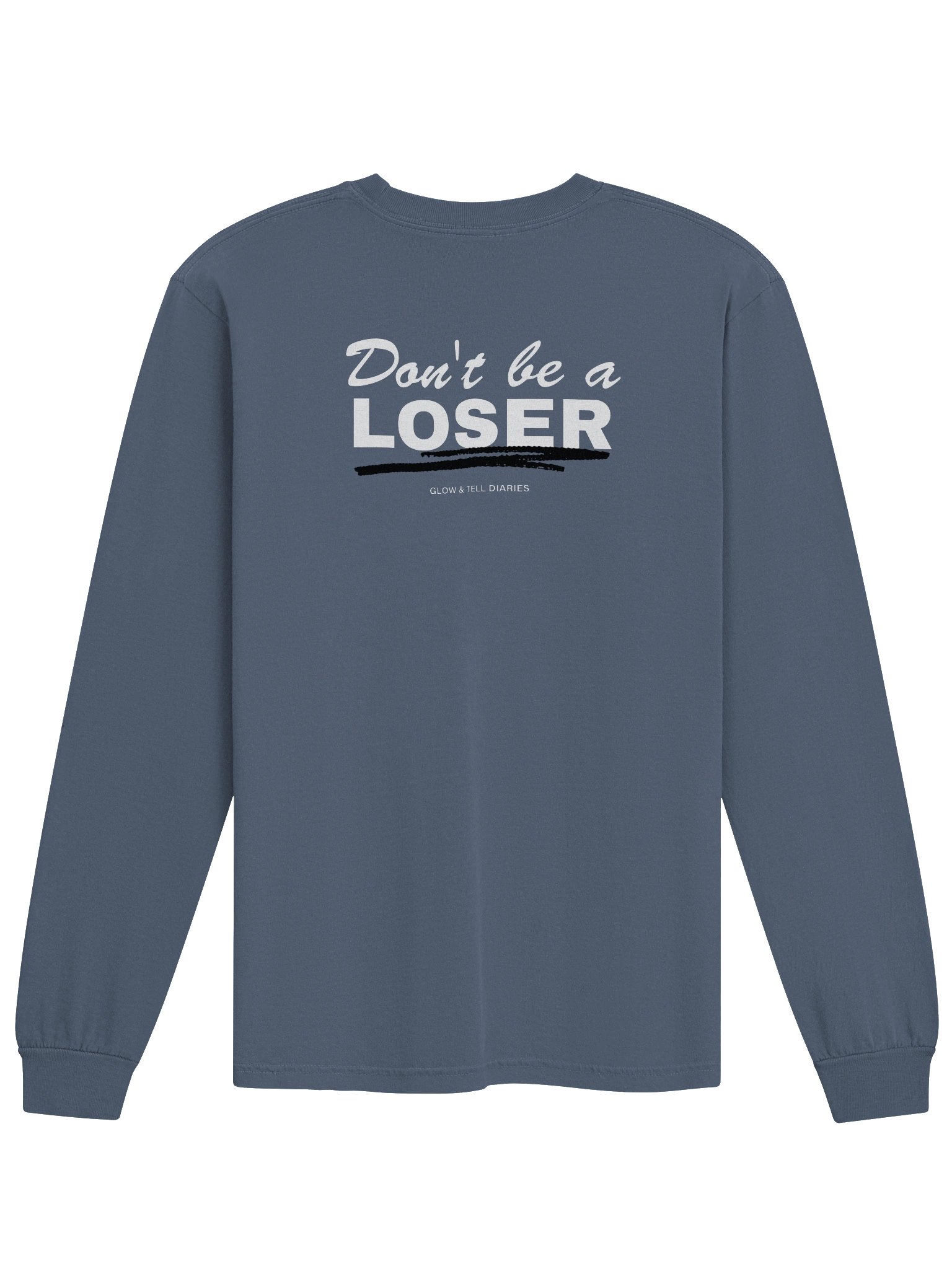 Don't be a LOSER unisex long sleeve (blue jeans) product image (2)