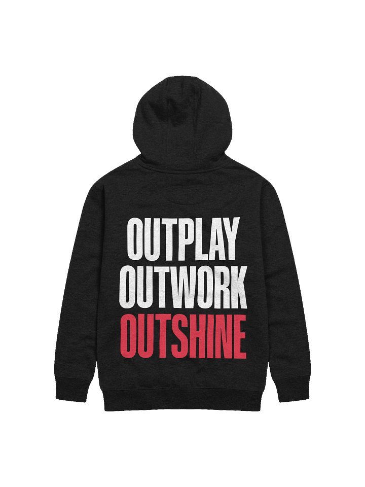 OUTPLAY OUTWORK OUTSHINE HOODIE product image (1)