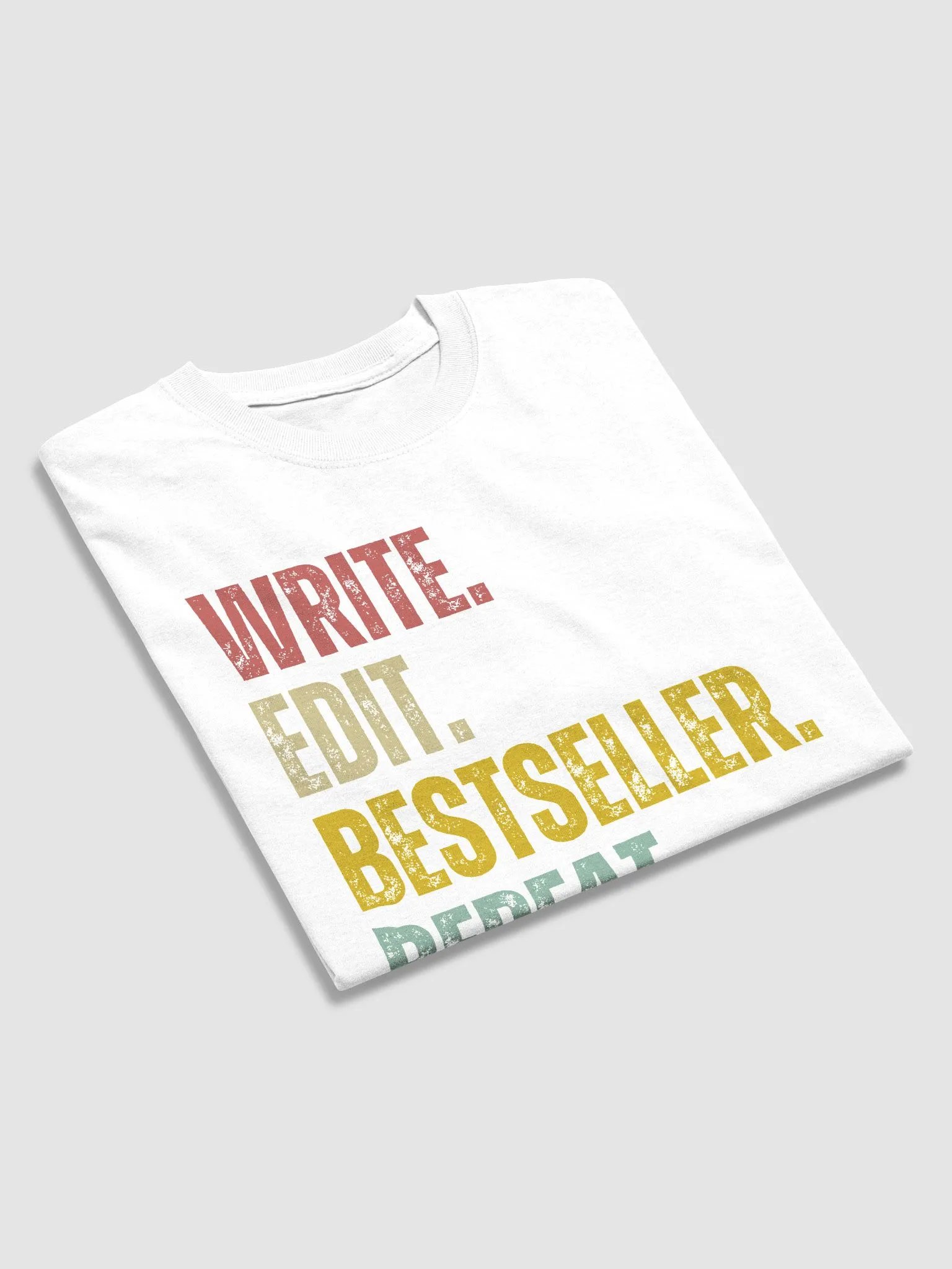 Write. Edit. BestSeller. Repeat. Tee product image (5)