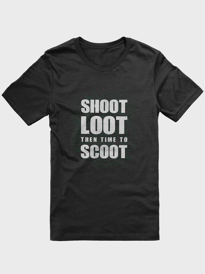 Shoot Loot then time to Scoot Tee- Ladies product image (1)