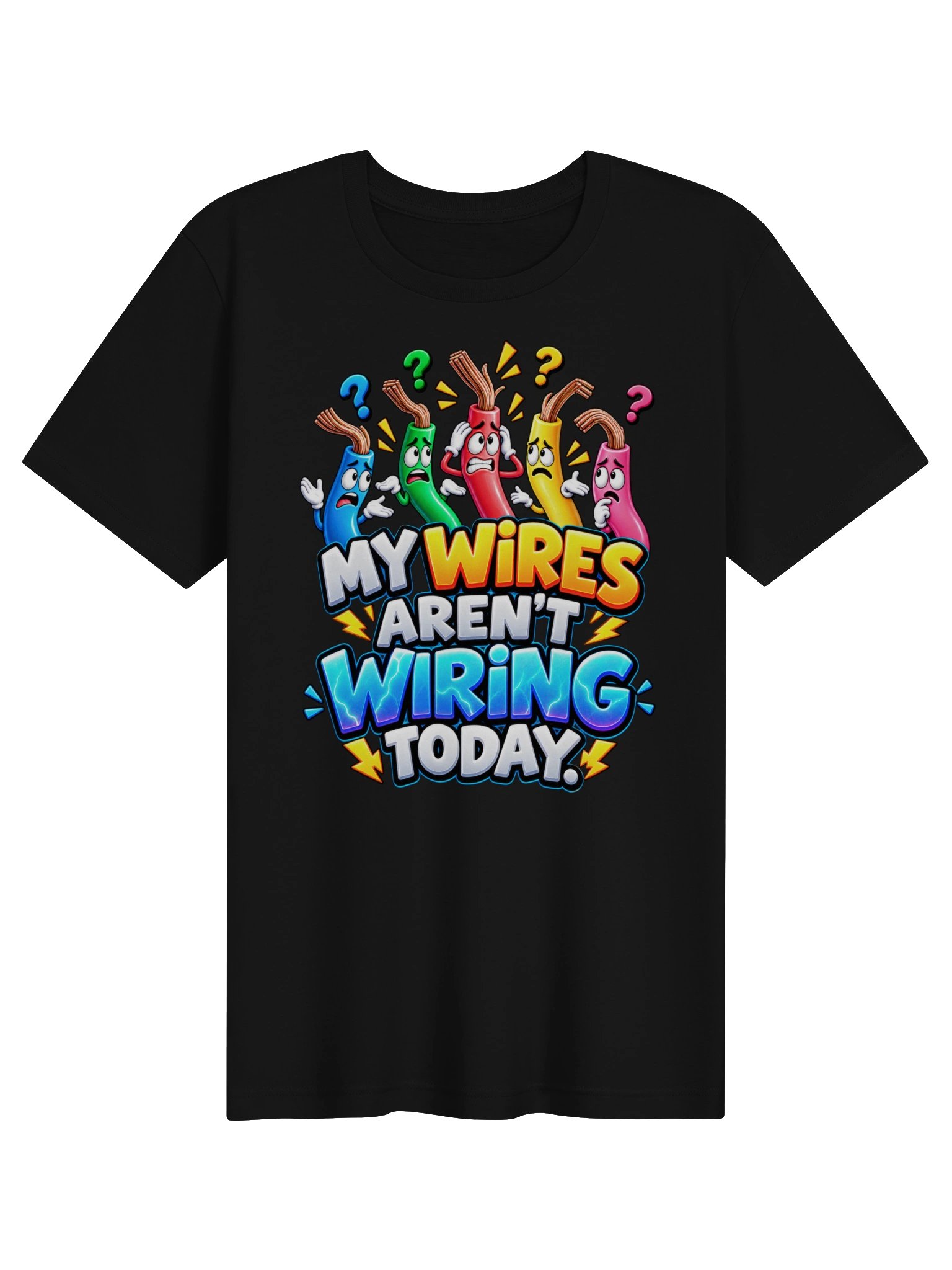 My Wires Aren’t Wiring Today – Funny Overloaded Brain Humor product image (1)