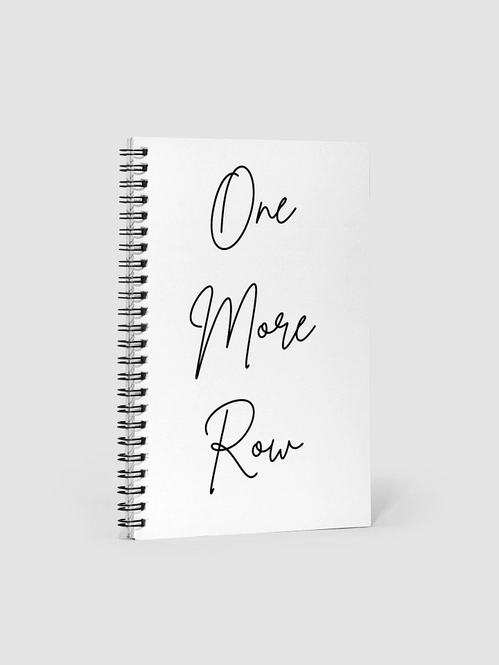 One More Row Spiral Notebook product image (1)