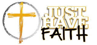 Just Have Faith
