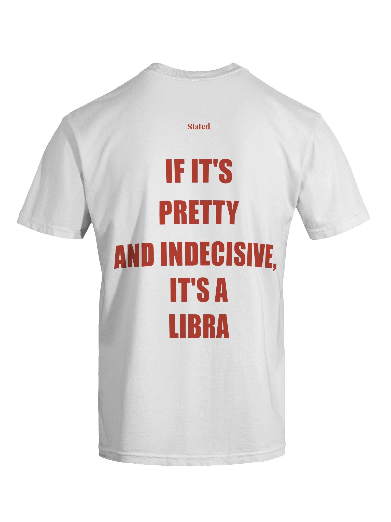 IF IT'S PRETTY AND INDECISIVE, IT'S A LIBRA TEE product image (2)