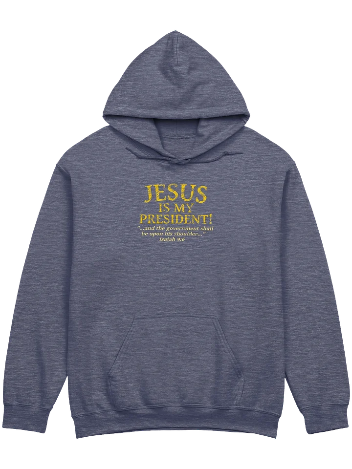 Jesus Is My President Hoodie product image (1)