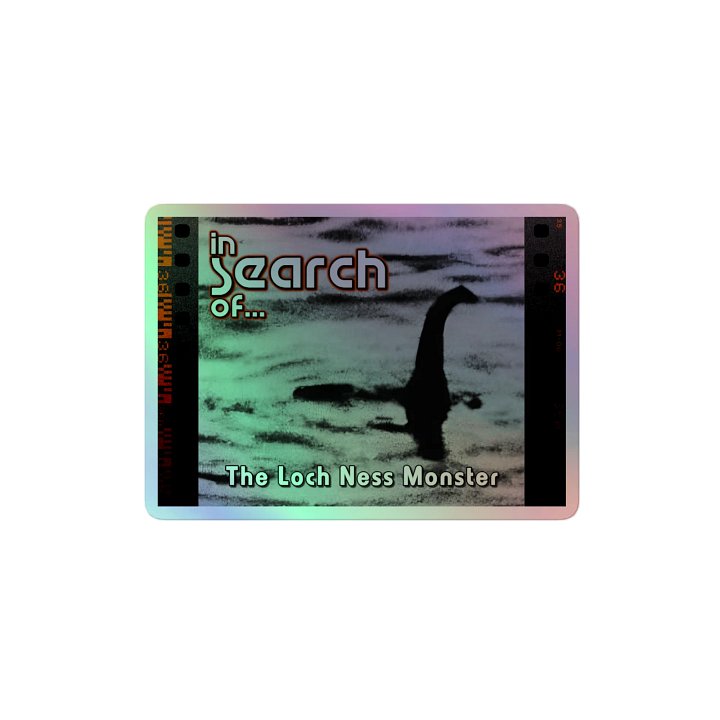 In Search Of...The Loch Ness Monster Holographic Sticker product image (2)