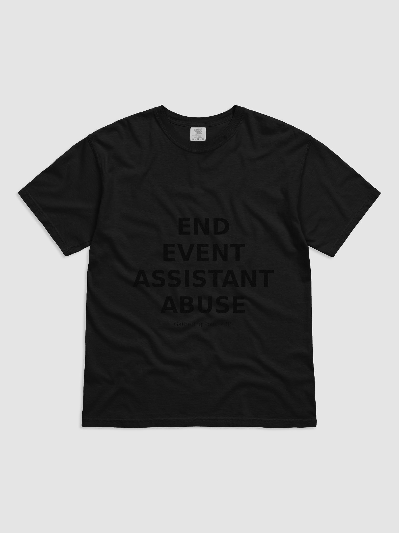 “End Event Assistant Abuse” — Limited Drop product image (2)