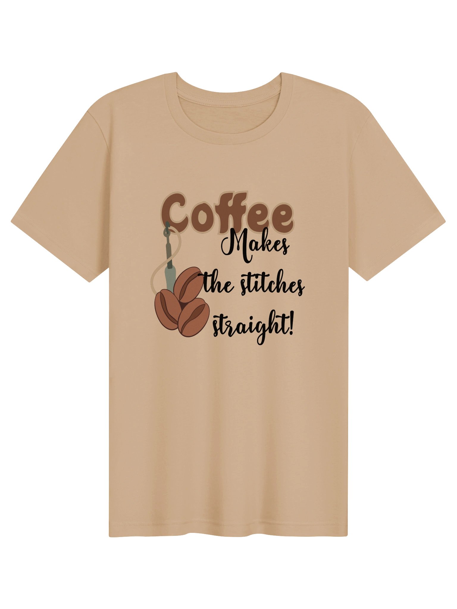 T-shirt Coffee Makes the stitches straight product image (1)