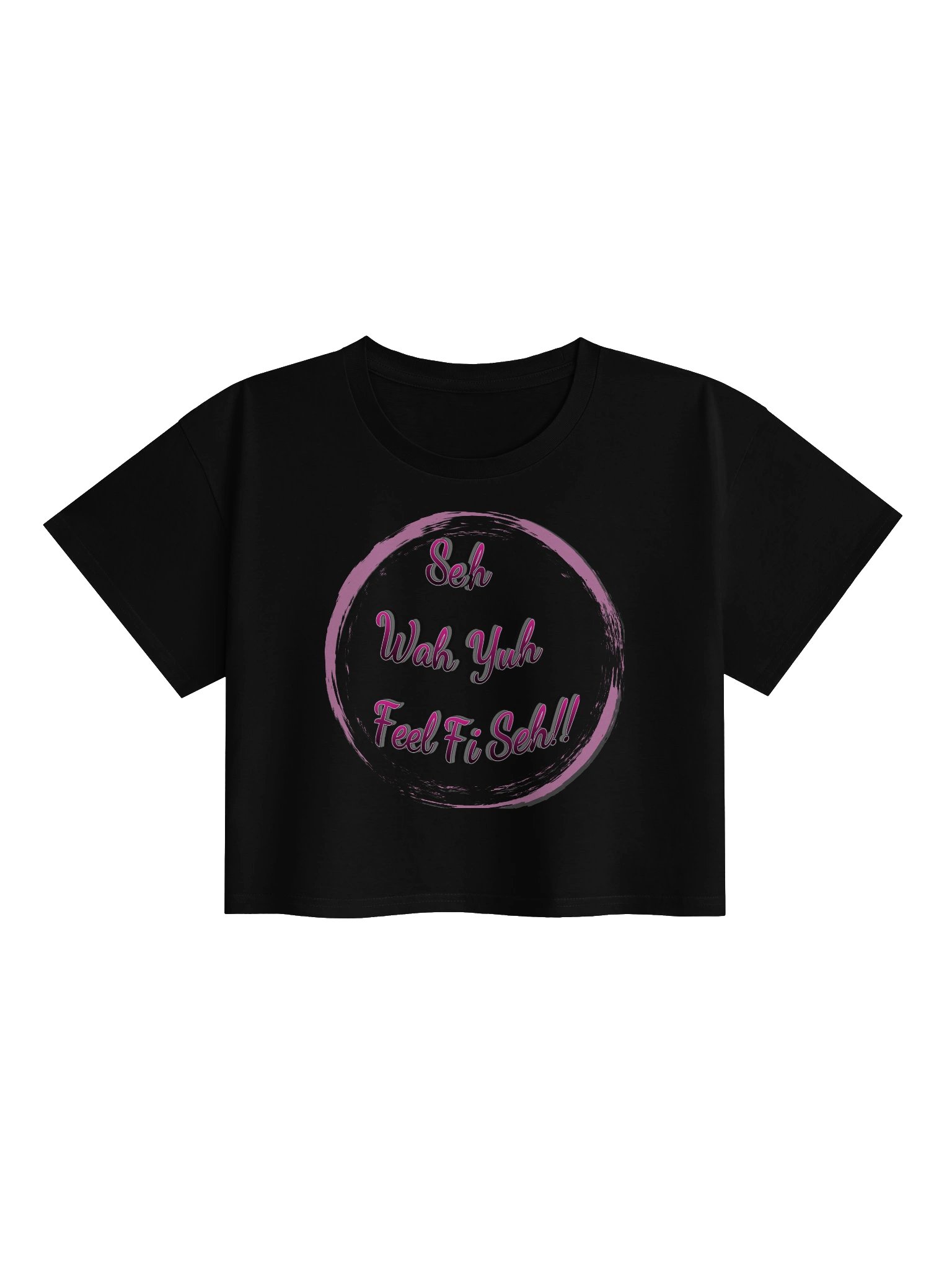 Seh Wah Yuh Feel Fi Seh Cropped Tee product image (1)