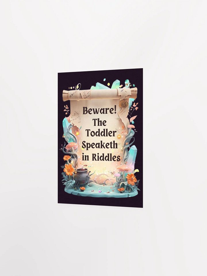 Funny Mom Wall Art – ‘Beware! The Toddler Speaketh in Riddles!’ – Parenting Decor product image (19)