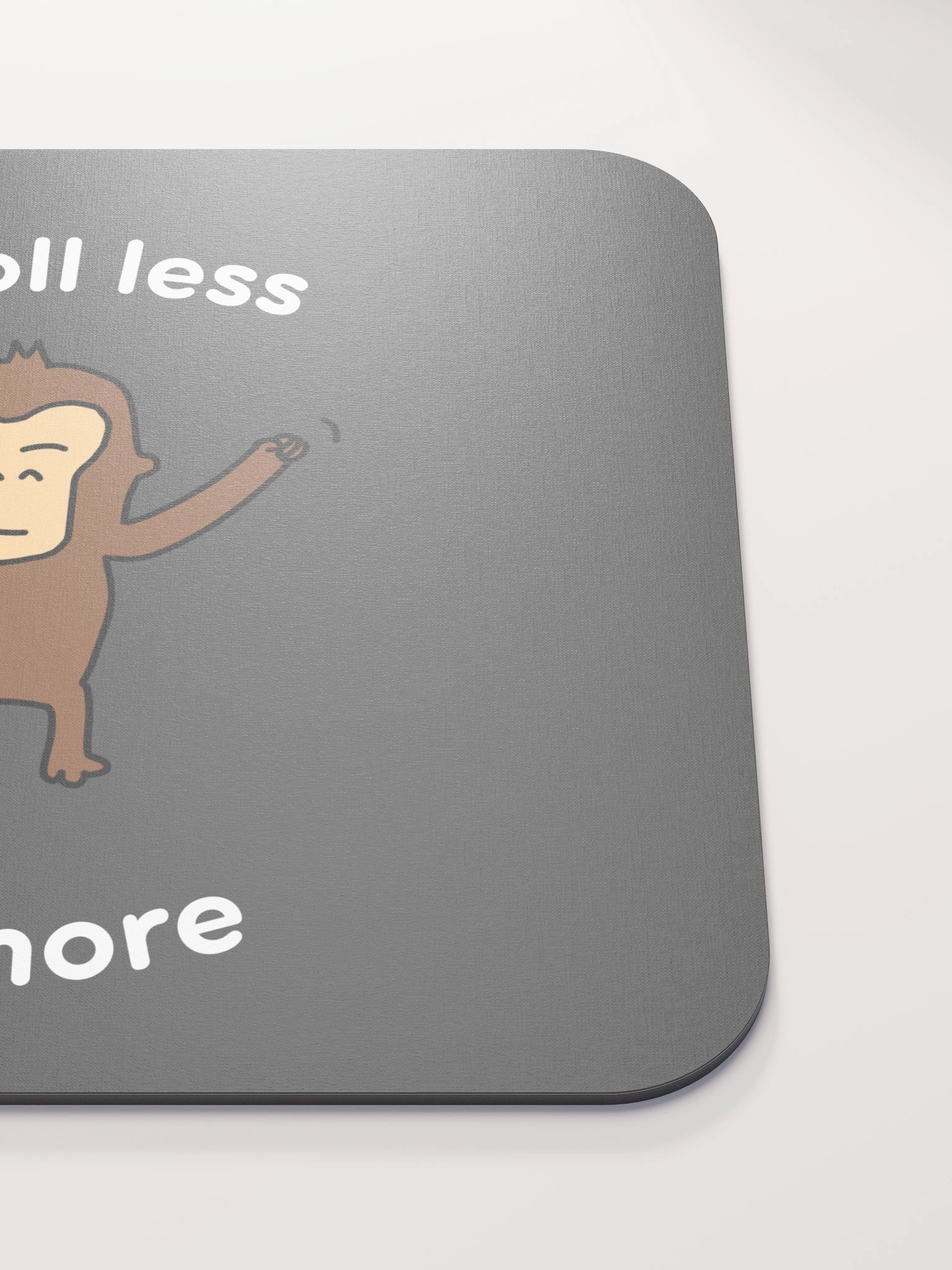 "Scroll Less, Live More" Mouse Pad product image (5)